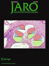 Jaro-journal Of The Association For Research In Otolaryngology