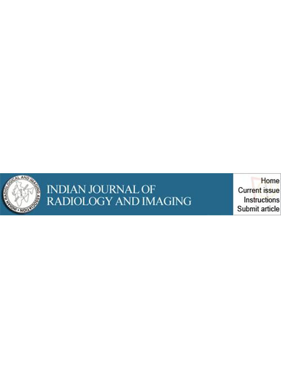 Indian Journal Of Radiology And Imaging