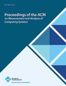 Proceedings Of The Acm On Measurement And Analysis Of Computing Systems