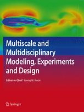 Multiscale And Multidisciplinary Modeling Experiments And Design